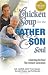 Image of Chicken Soup for the Father and Son Soul: Celebrating the Bond That Connects Generations (Chicken Soup for the Soul)
