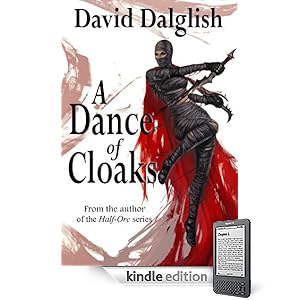 A Dance of Cloaks - David Dalglish