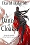 A Dance of Cloaks (Shadowdance Trilogy, Book 1)