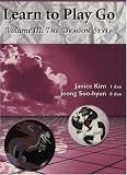 The Dragon Style (Learn to Play Go, Volume III) (Learn to Play Go Series) (Learn to Play Go Service)