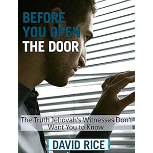 Before You Open the Door: The Truth Jehovah's Witnesses Don't Want You to Know