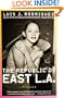 The Republic of East LA: Stories