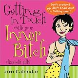  : 2011 Getting in Touch with Your Inner Bitch boxed calendar