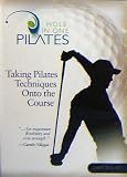 Hole in One Pilates: Taking Pilates techniques Onto the Course