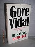 Dark green, bright red