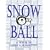 Snow Ball: A Novel By April L. Hamilton