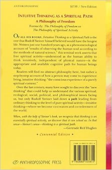 Intuitive Thinking As a Spiritual Path A Philosophy of Freedom