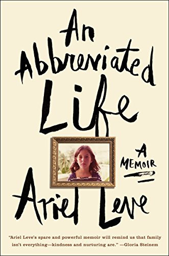 An Abbreviated Life: A Memoir