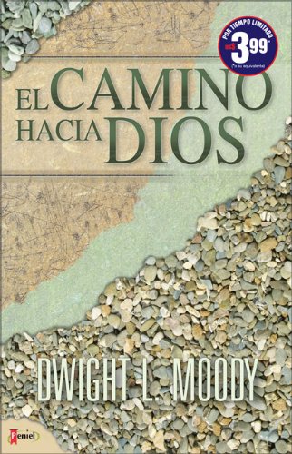 El Camino Hacia Dios (Spanish Edition)