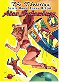 The Thrilling Comic Book Cover Art of Alex Schomburg