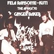 Fela With Ginger Baker Live !
