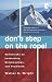Don't Step on the Rope!: Reflections on Leadership, Relationships and Teamwork