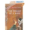 The Weight of a Mass: A Tale of Faith