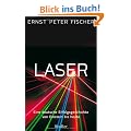 Laser -: Eine deutsche Erfolgsgeschichte von Einstein bis heute