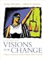 Visions for Change: Crime and Justice in the Twenty-First Century (5th Edition)