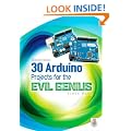 30 Arduino Projects for the Evil Genius: Second Edition