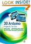 30 Arduino Projects for the Evil Genius: Second Edition