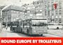 Round Europe by Trolleybus
