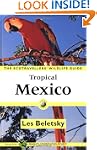 Tropical Mexico: Ecotravellers' Wildl...