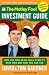 Used : Motley Fool Investment Guide
