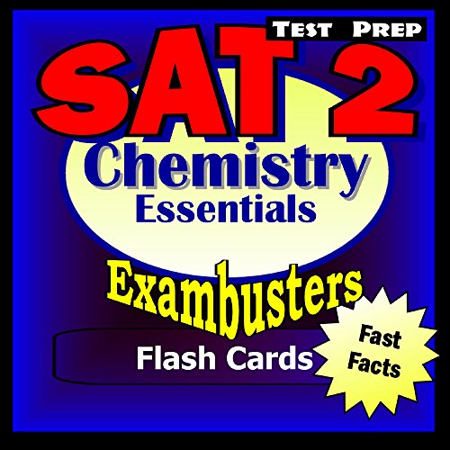 SAT 2 Chemistry Test Prep Review--Exambusters Flash Cards: SAT II Exam Study Guide (Exambusters SAT 2)