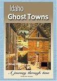 Ghost Towns of Idaho