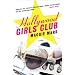 Hollywood Girls Club: A Novel