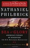 Sea of Glory: America's Voyage of Discovery, The U.S. Exploring Expedition, 1838-1842