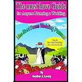 The Best Damn Wedding Planner - Black & White Edition: The Must Have Guide For Anyone Planning A Wedding (Volume 1)