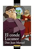 El conde Lucanor / The Count of Lucanor (Clasicos a Medida / Classics) (Spanish Edition)