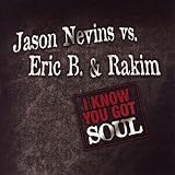 I Know You Got Soul