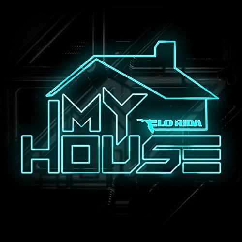 Flo Rida - My House Lyrics - Zortam Music