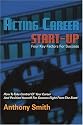 Acting Career Start-up: Four Key Factors For Success