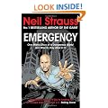Emergency: One Man's Story of a Dangerous World, and How to Stay Alive in it
