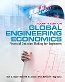 Global Engineering Economics: Financial Decision Making for Engineers (with Student CD-ROM)