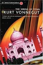 The Sirens Of Titan (S.F. Masterworks)