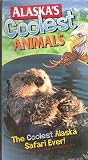 Alaskas Coolest Animals [VHS]