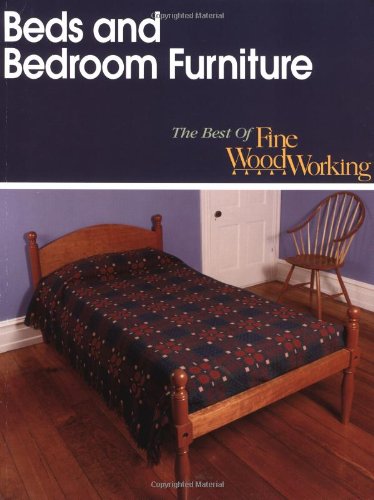 Cover image : Beds and Bedroom Furniture (Best of Fine Woodworking)