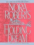 Holding the Dream: The Dream Trilogy #2