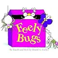 Feely Bugs (To Touch And Feel) (Mini) (Hardcover)