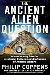 The Ancient Alien Question
