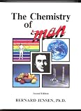Chemistry of Man (Man Series, Second Edition)
