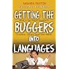 Getting the Buggers into Languages (Getting the Buggers)