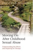 Moving on After Childhood Sexual Abuse
