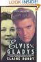 Elvis and Gladys