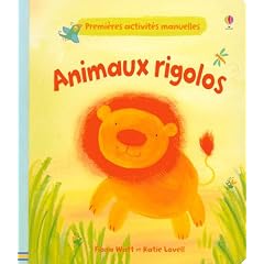 Animaux rigolos : Premi�res activit�s manuelles