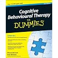 Cognitive Behavioural Therapy For Dummies