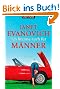 Ich bremse auch f�r M�nner: Roman