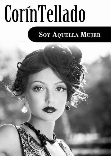 Soy aquella mujer (Spanish Edition)