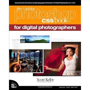 The Adobe Photoshop CS5 Book for Digital Photographers (Voices That Matter)